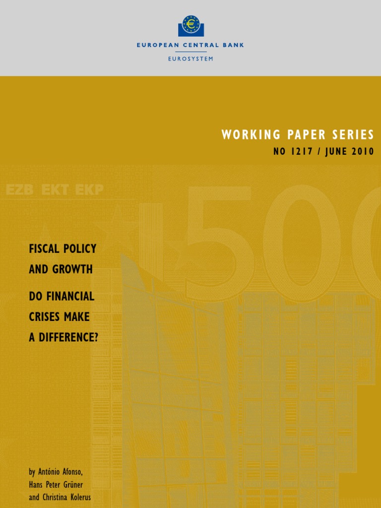 Working Paper Series: Fiscal Policy and Growth Do Financial Crises Make ...