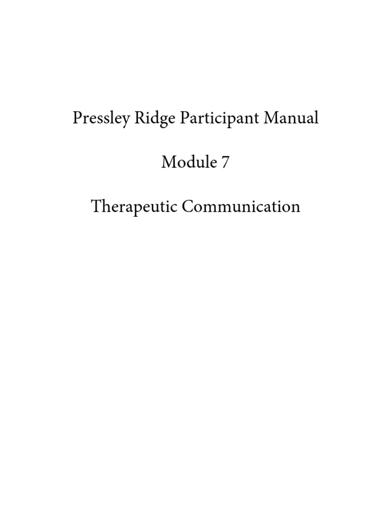 Pressley Ridge Module - 7 - Therapeutic Communication Parent Manual ...