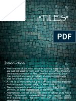 Uses of Tiles
