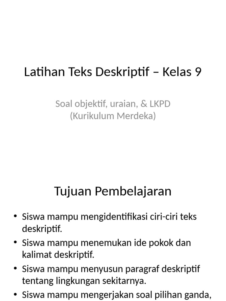 Latihan Teks Deskriptif Kelas 9 | PDF