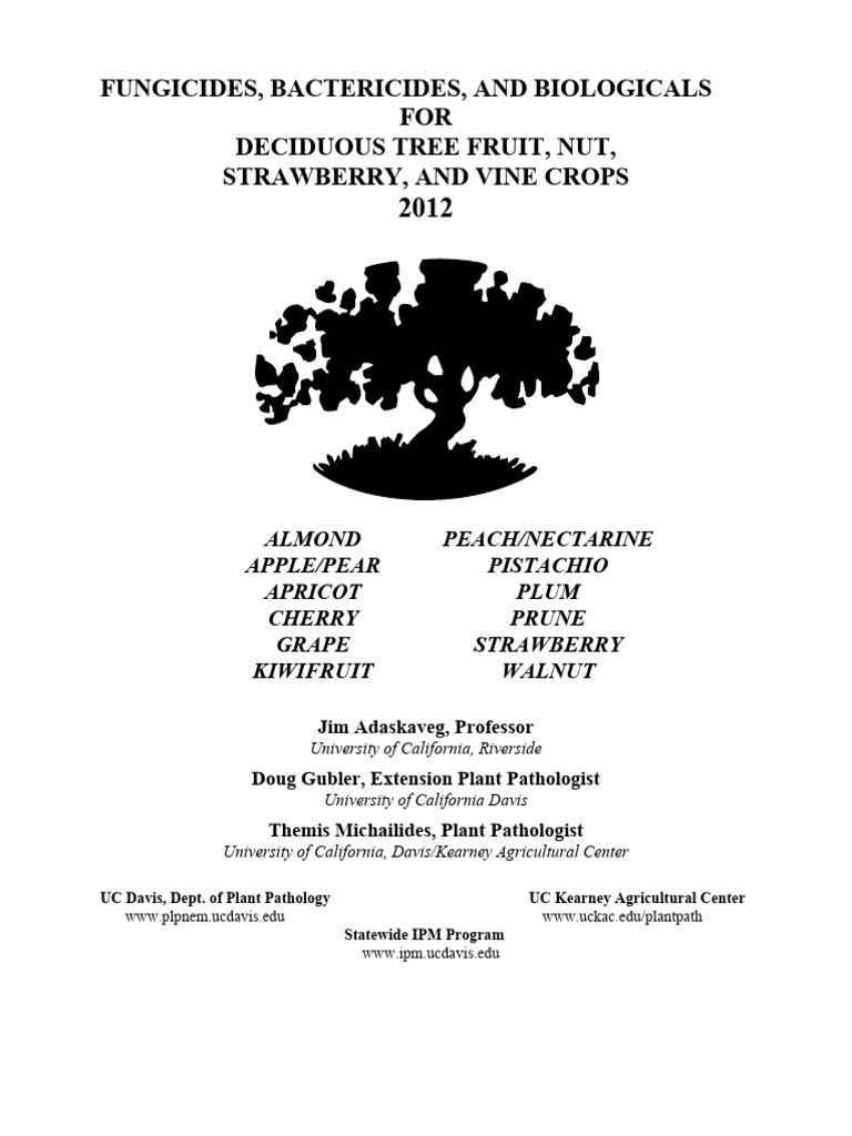 Fungicides, Bactericides, and Biologicals FOR Deciduous Tree Fruit, Nut ...