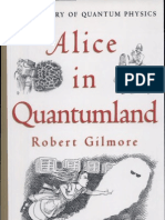 Alice in Quantum Land