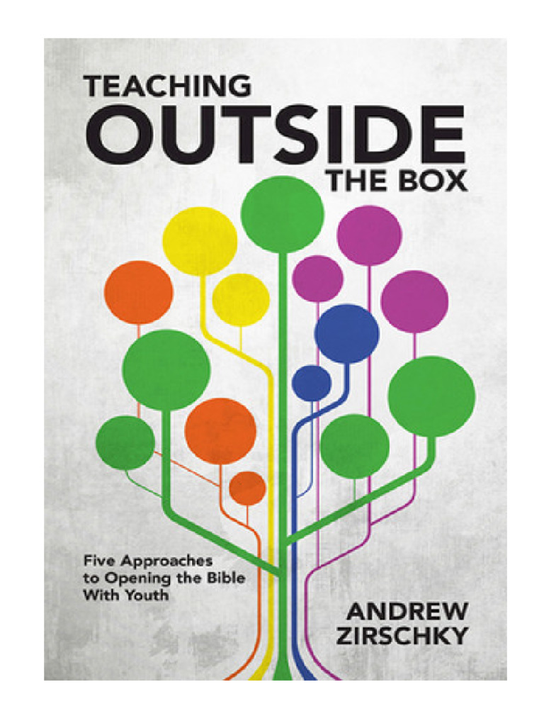 Teaching Outside the Box: Five Approaches to Opening the Bible With ...