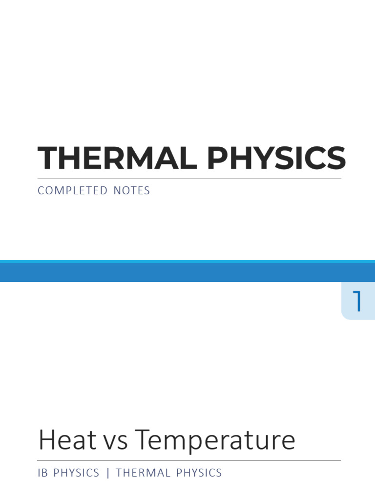 thermal-physics-notes | PDF | Temperature | Latent Heat