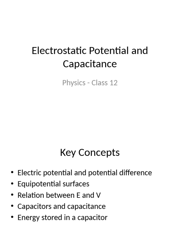 Electrostatic Potential & Capacitance Guide | PDF