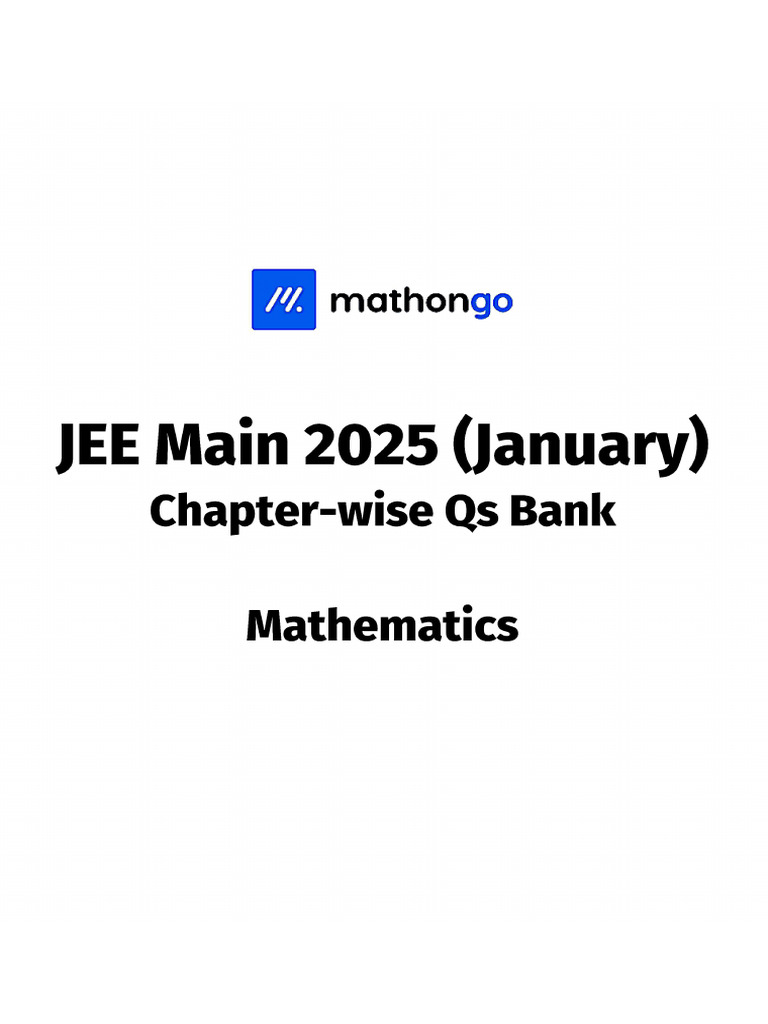 Mathematics - JEE Main 2025 - January Chapter Wise Question | PDF