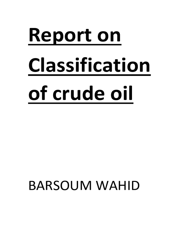 Classification of Crude Oil | PDF | Oils | Hydrocarbons