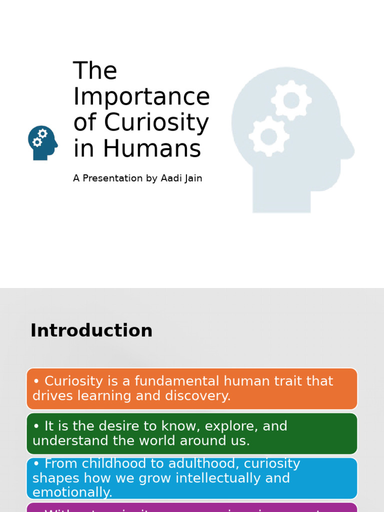 The Power of Curiosity in Human Growth | PDF | Curiosity | Learning