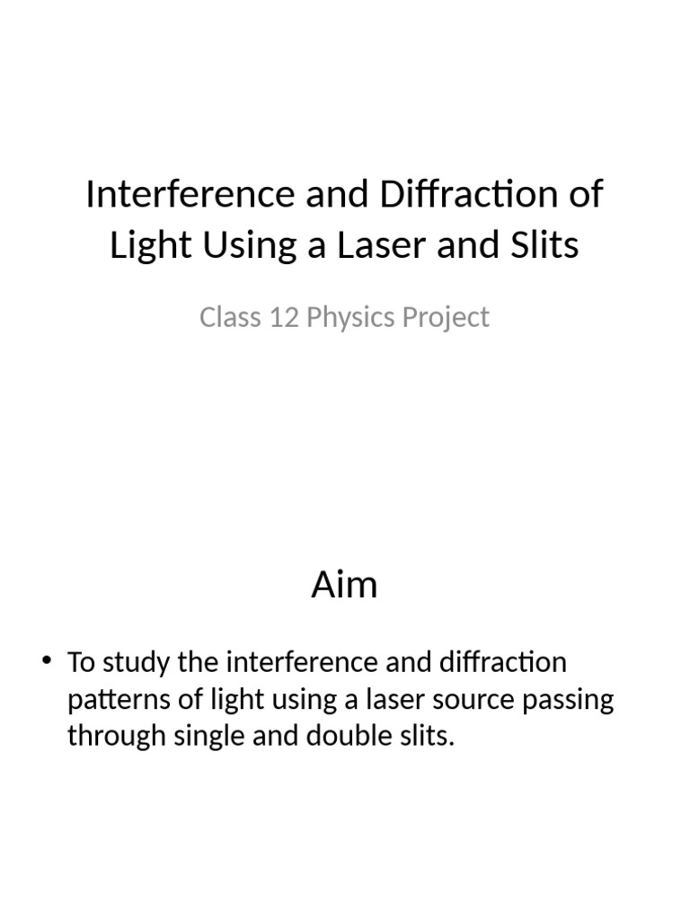 Interference and Diffraction Project | PDF | Diffraction | Light