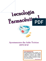 Apontamentos Tecnologia Farmacêutica I 2009-2010