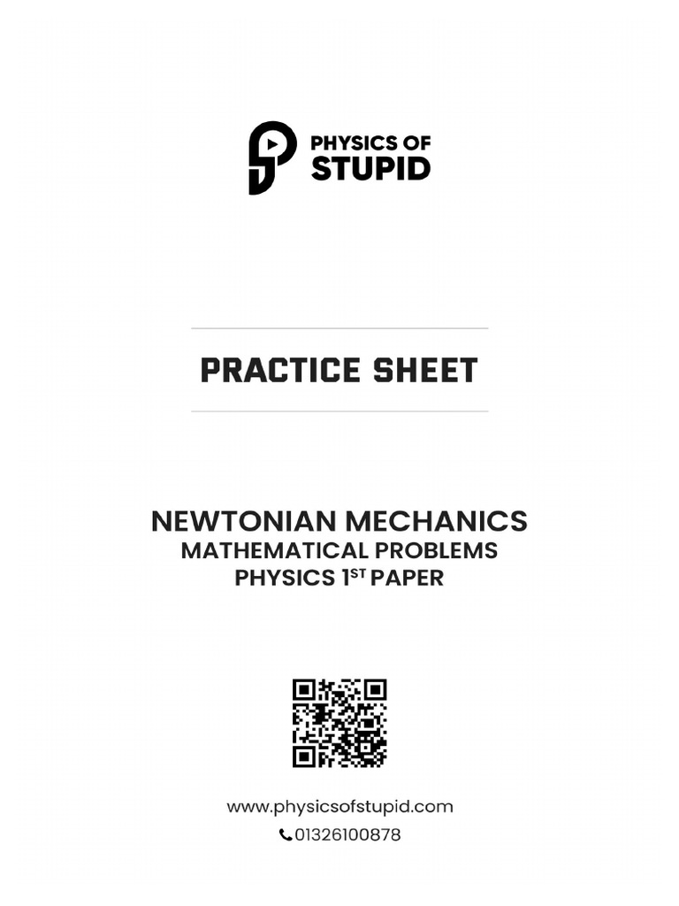 A4 - Newtonian Mechanics Practice Sheet 126Q&A | PDF