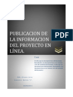 Publicacion de La Informacion Del Proyecto en Línea.: POR: Silvana Jeres Semestre: Quinto "1"