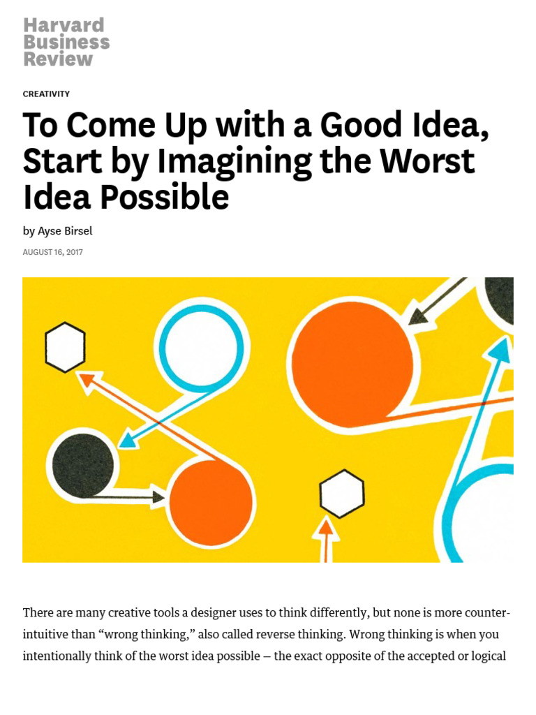To Come Up With A Good Idea Start by Imagining The Worst Idea Possible ...