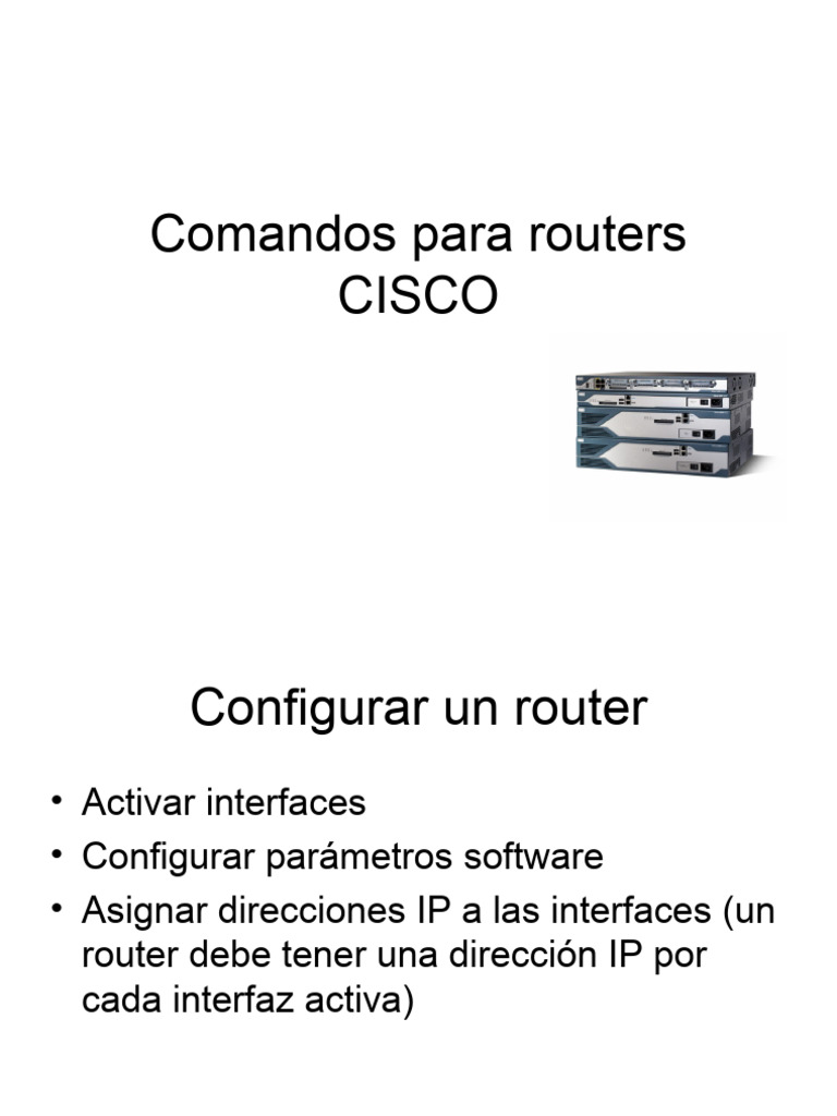 Comandos Esenciales para Configurar Routers Cisco | PDF | Enrutador ...
