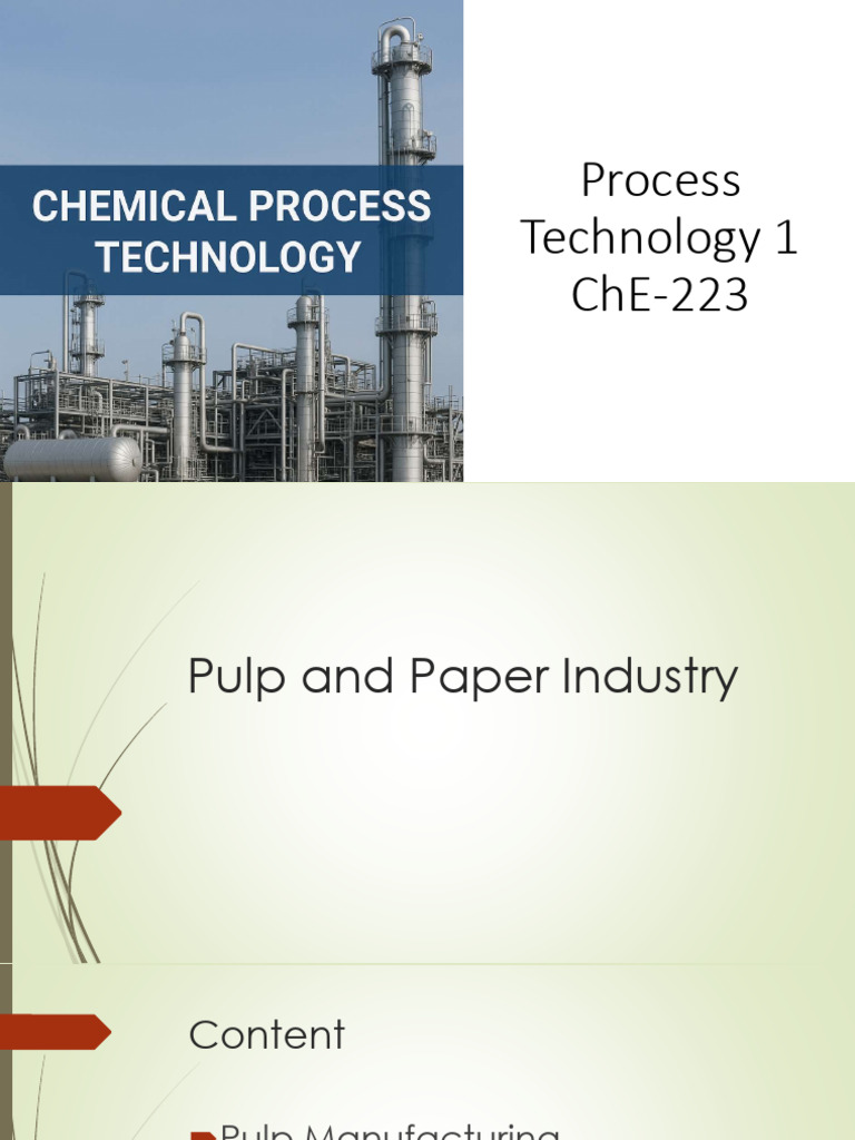 Process Technology 1 Lecture Last Class (Pulp and Paper) | PDF
