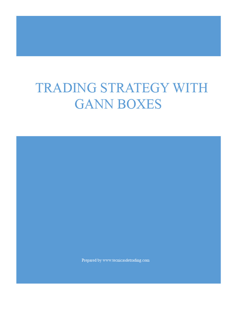 Gann Boxes Trading Strategy Guide | PDF | Cryptocurrency | Day Trading