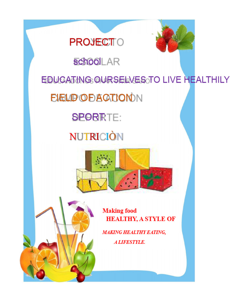 Healthy Eating Lifestyle Project | PDF | Fat | Dietary Fiber