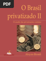 Biondi, A. O Brasil Privatizado (2)