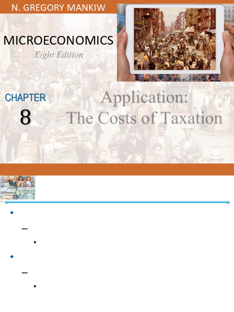 PPT8- Ch8 Application the Costs of Taxation | PDF | Taxes | Laffer Curve