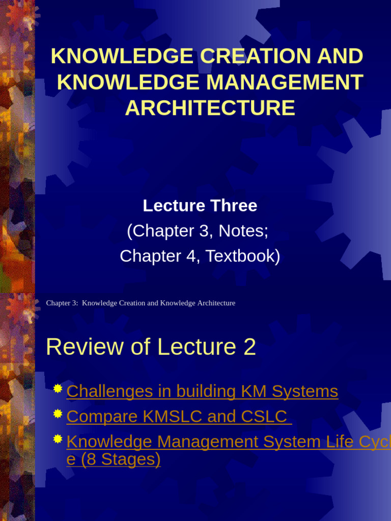 Knowledge Creation & Management Architecture | PDF | Knowledge ...