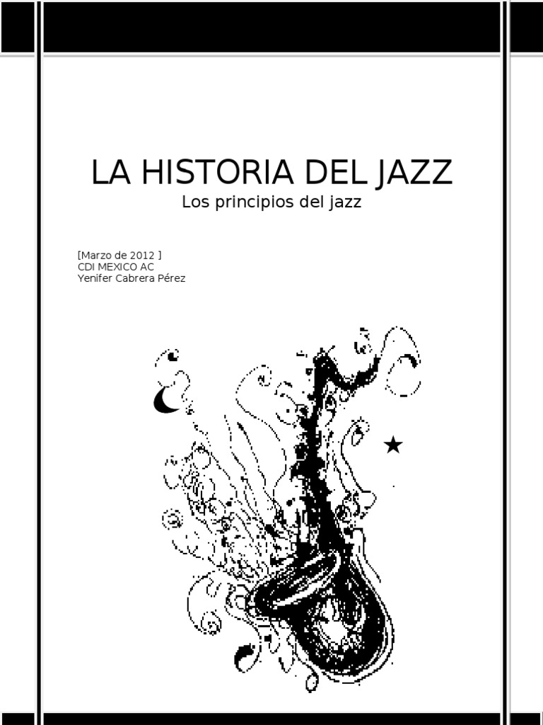 HISTORIA DEL JAZZ | Jazz | Blues