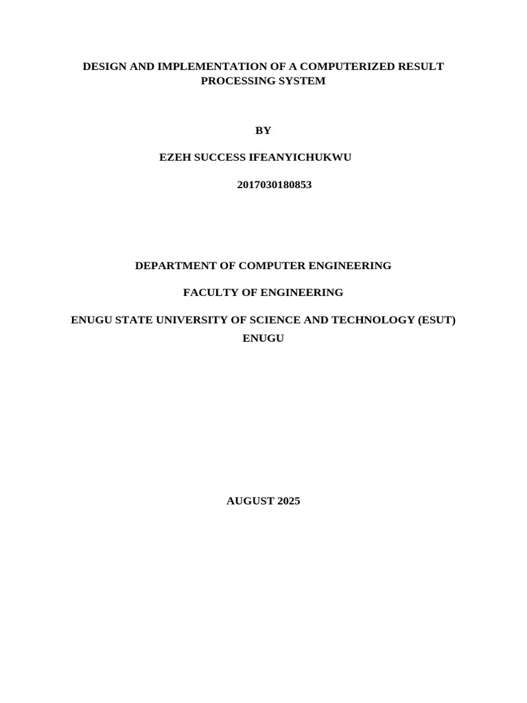 DESIGN AND IMPLEMENTATION OF A COMPUTERIZED RESULT PROCESSING SYSTE1hh ...