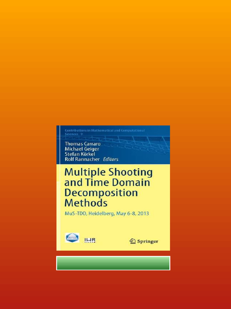 Multiple Shooting And Time Domain Decomposition Methods Mustdd ...