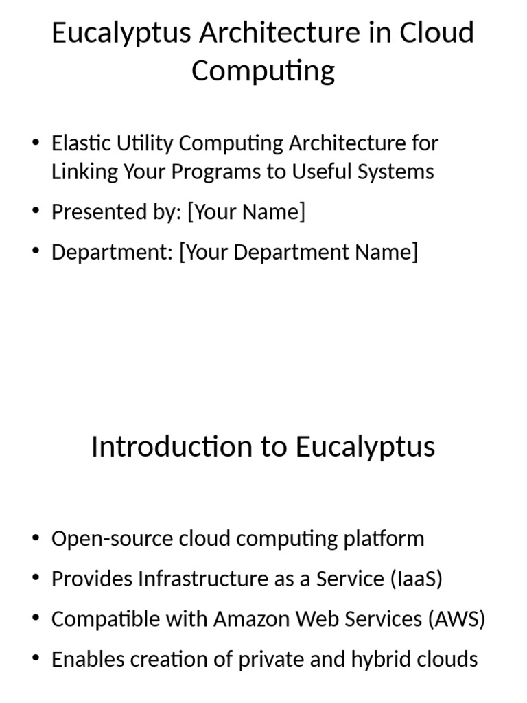Eucalyptus Cloud Computing Architecture | PDF | Cloud Computing ...