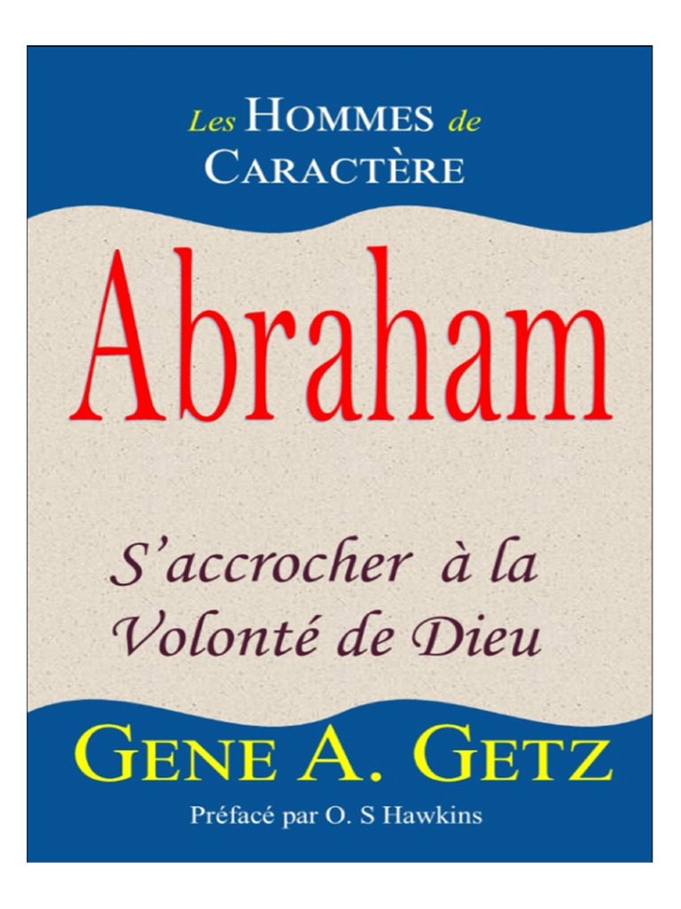 Abraham : Modèle de foi et de caractère | PDF | Abraham | Livre de la ...