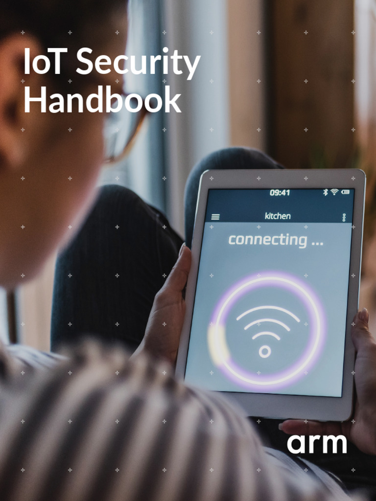 IoT Security: Arm's Framework Guide | PDF | Computer Security | Security