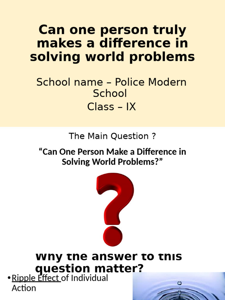 Can One Person Truly Makes A Difference in Solving World Problems | PDF