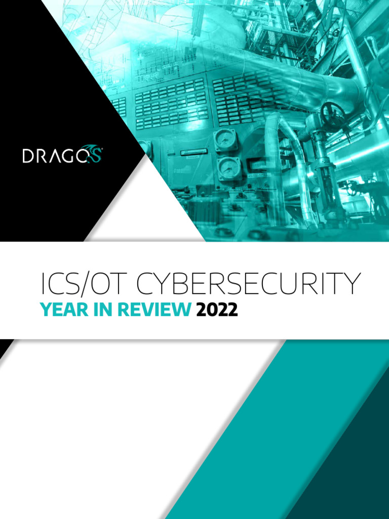 Dragos Year in Review Report 2022 | PDF | Computer Security | Security