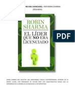 El Lider Que No Era Licenciado Robin Sharma