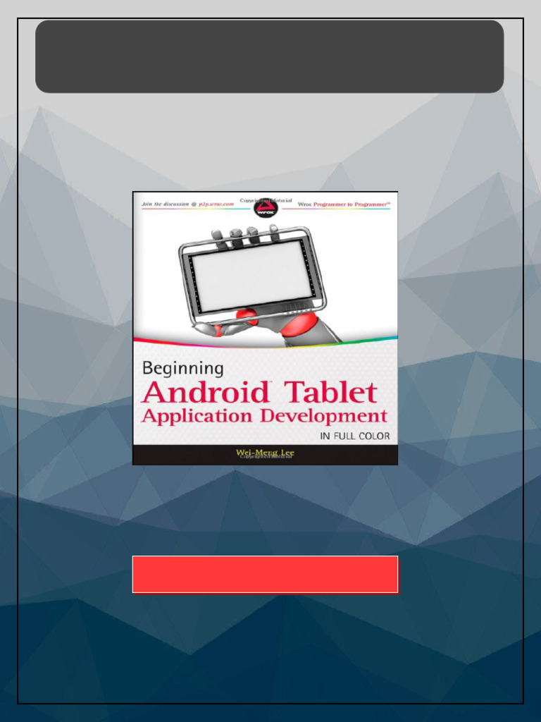 Beginning Android Tablet Application Development 1st Edition Wei-Meng ...