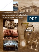 Los Recuerdos Inolvidables Que Acompañan A Los Jubilados de Ferrocarriles de Ovalle. 75 Años. (2008)