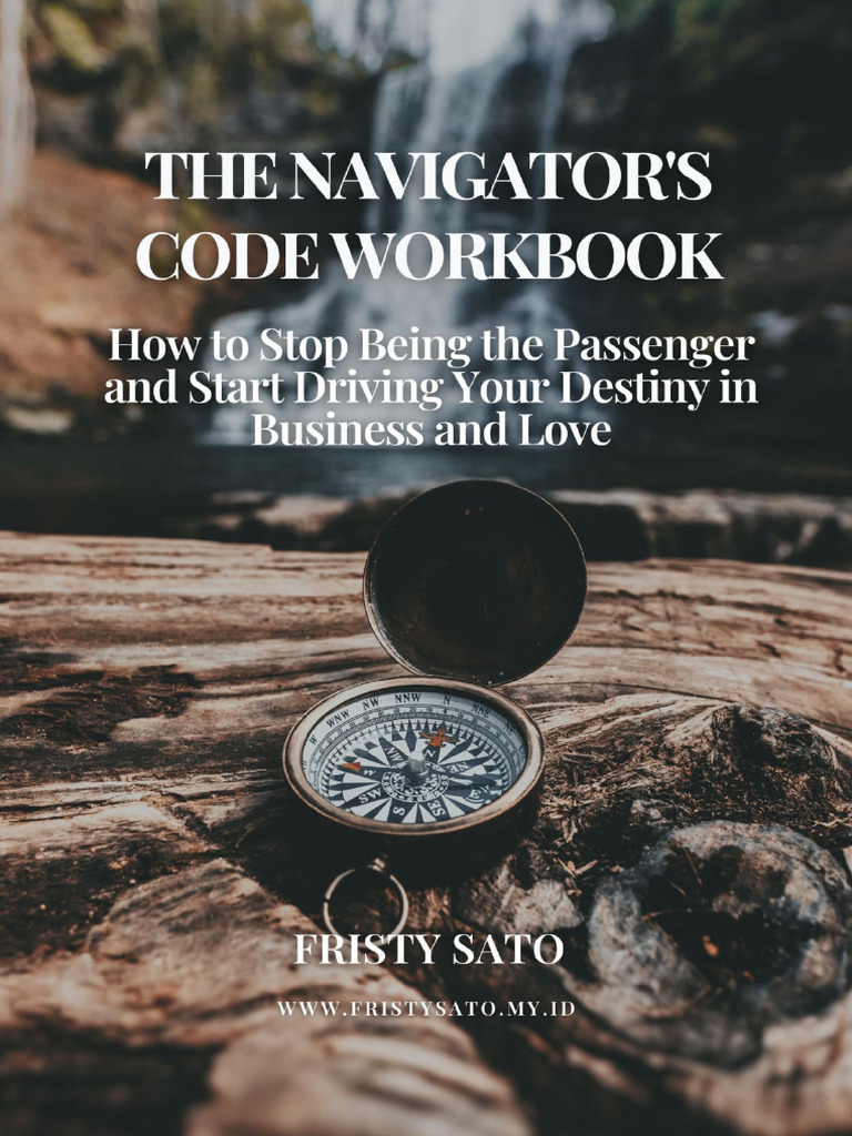 The Navigator's Code Workbook by Fristy Sato (Fristysato - My.id) | PDF ...
