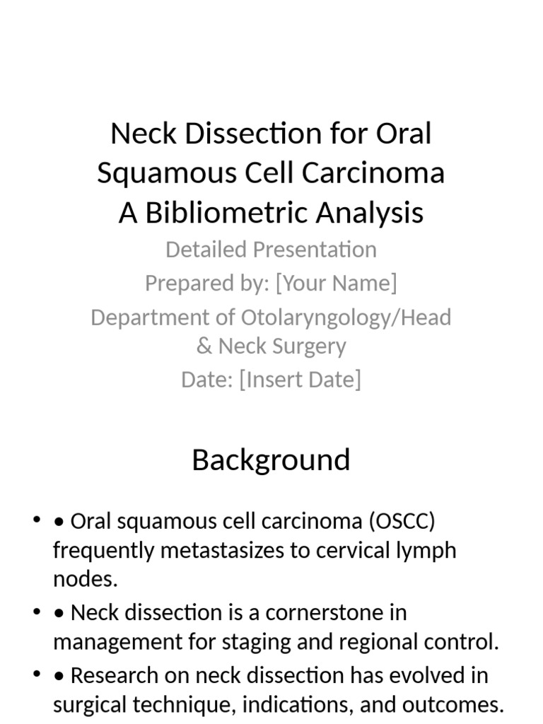 Neck Dissection OSCC Bibliometric Analysis Presentation | PDF ...