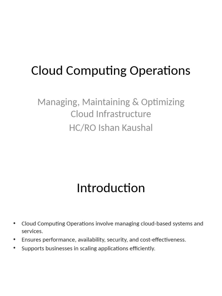 Cloud Computing Operations Ishan Kaushal | PDF
