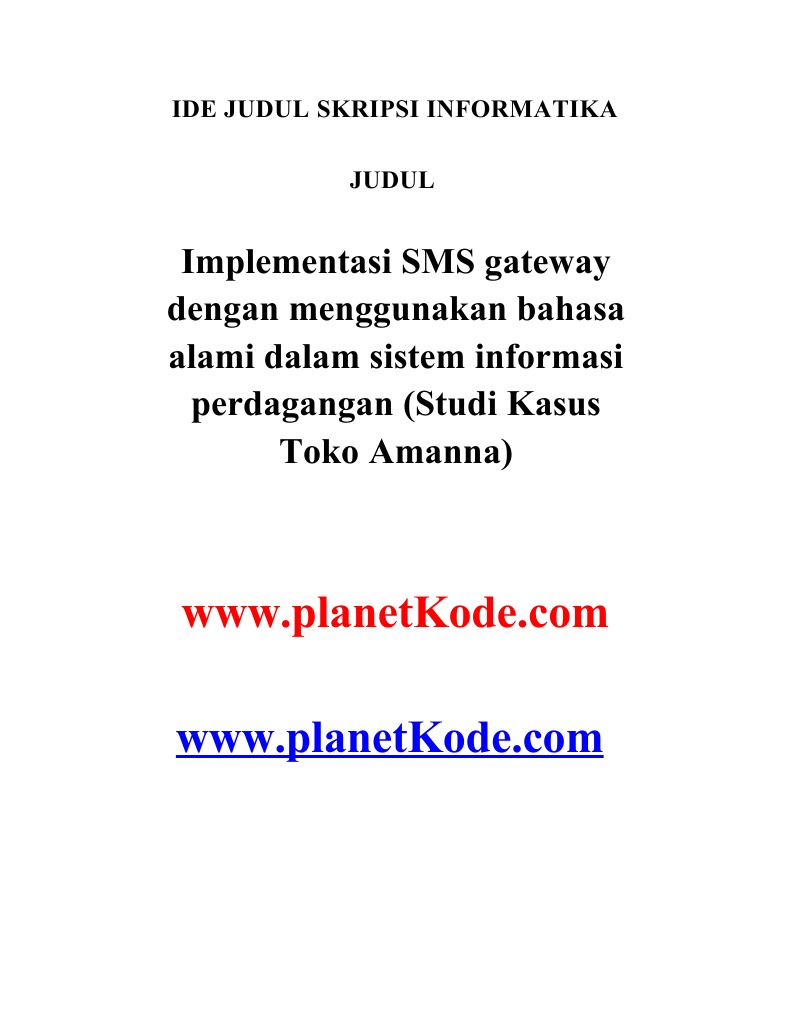 Skripsi Informatika Implementasi Sms Gateway Dengan Menggunakan Bahasa Alami Dalam Sistem Informasi Perdagangan Studi Kasus Toko Amanna