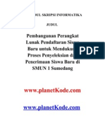 Contoh Skripsi Pembangunan Perangkat Lunak Ran Siswa Baru Untuk Mendukung Proses Penyeleksian Dan Penerimaan Siswa Baru Di SMUN 1 Sumedang