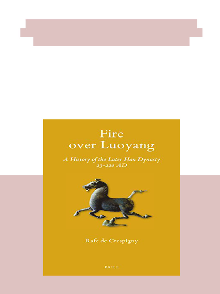(Ebook) Fire Over Luoyang: A History of The Later Han Dynasty, 23-220 ...