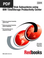 Managing Disk Subsystems Using IBM Total Storage Productivity Center Sg247097