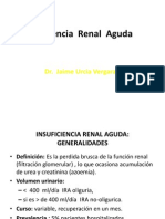 Insuficiencia Renal Aguda: Dr. Jaime Urcia Vergara