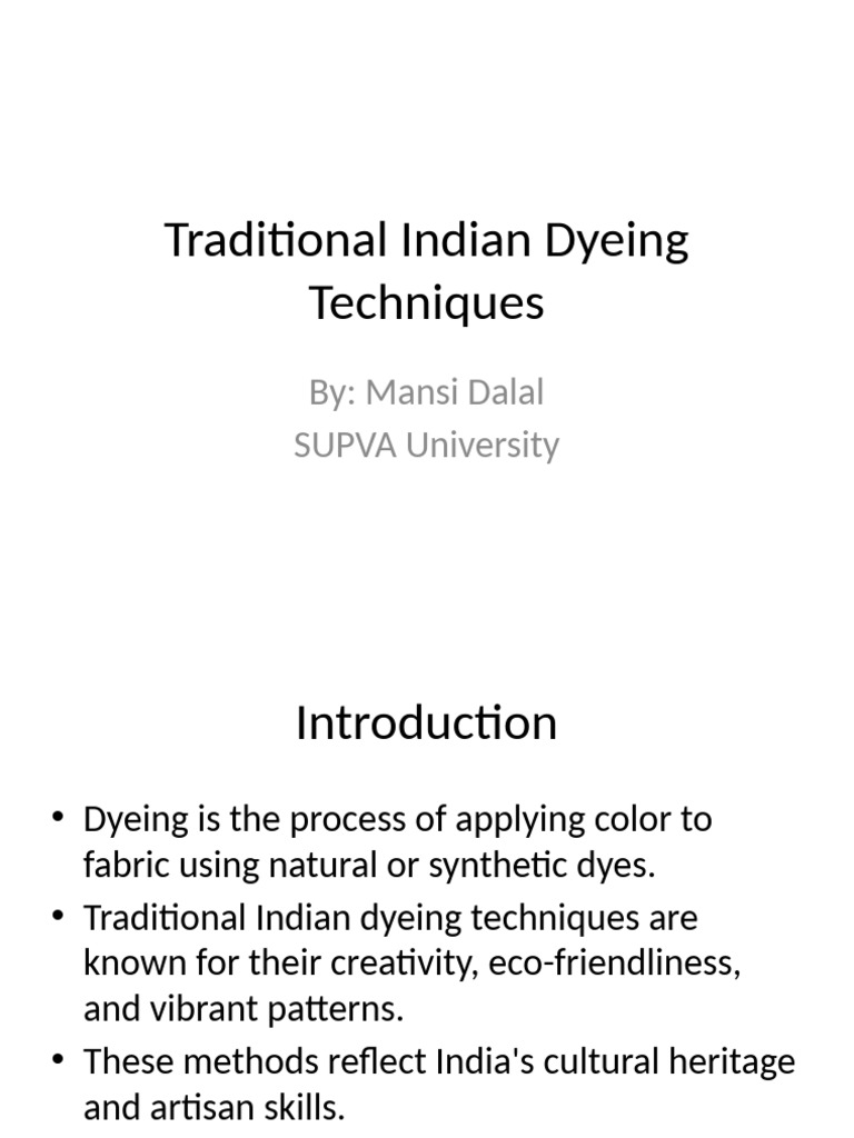Traditional Indian Dyeing Techniques | PDF | Dyeing | Textiles