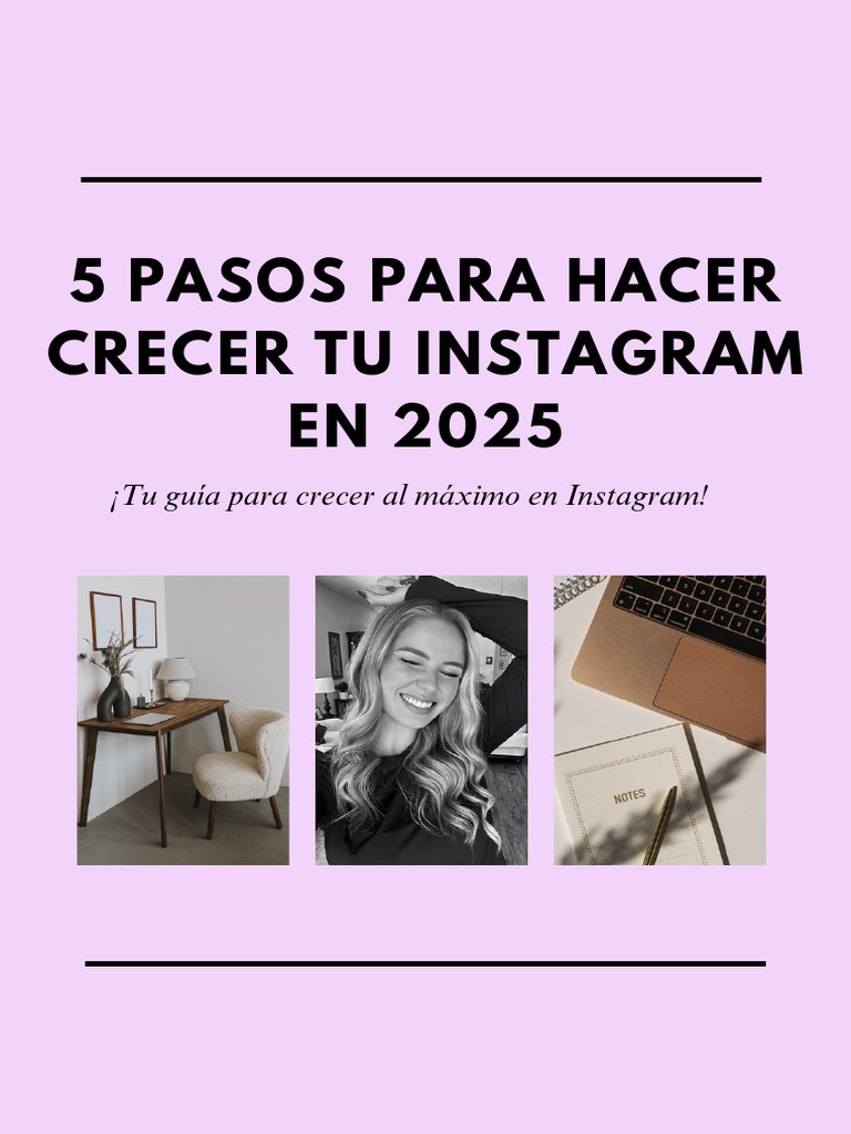 Copia de 5 Pasos para Hacer Crecer Tu Instagram en 2025 | PDF