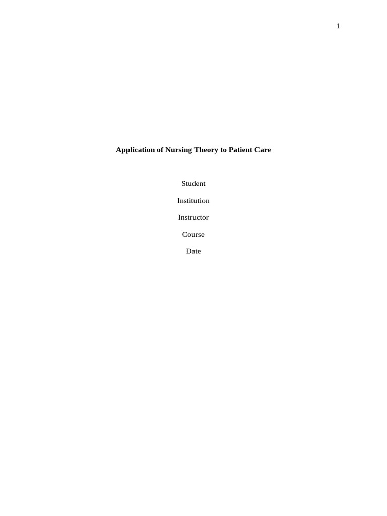 Application of Nursing Theory To Patient Care - Edited | PDF | Nursing ...