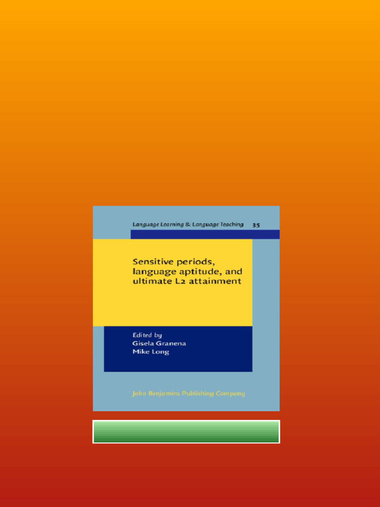 Sensitive Periods Language Aptitude And Ultimate L2 Attainment Gisela ...
