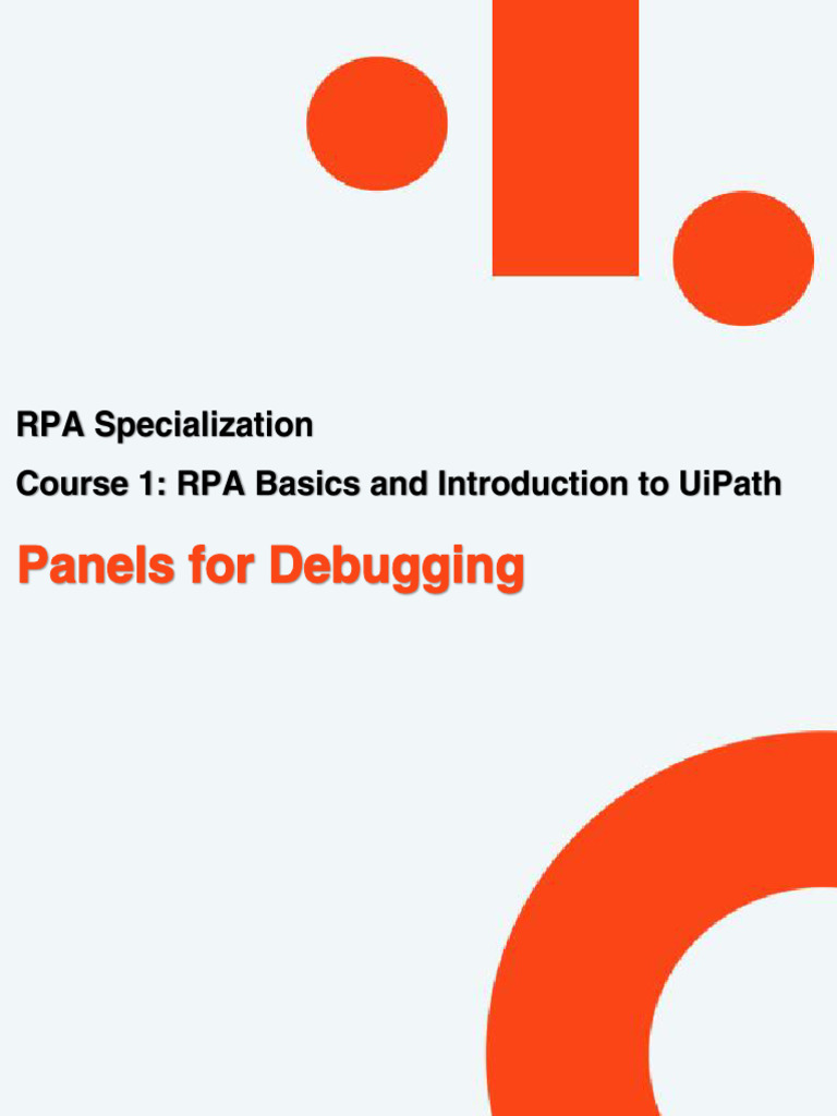 RPA Debugging with UiPath Basics | PDF | Debugging | Parameter ...