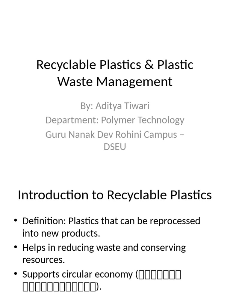 Recyclable Plastics and Plastic Waste Management Aditya Tiwari | PDF ...