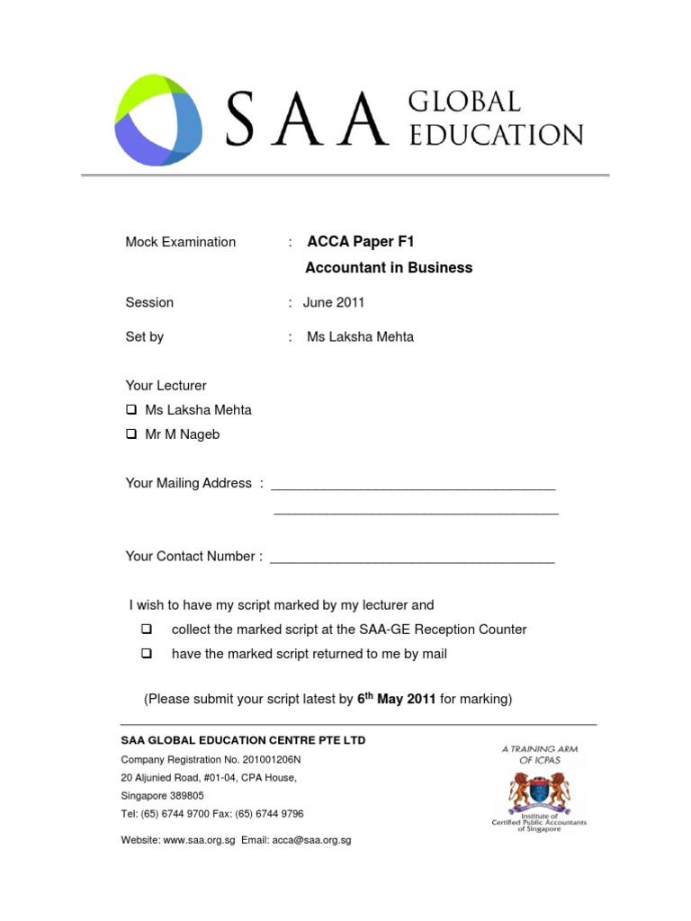 ACCA Paper F1 ACCA Paper F1 Accountant in Business Saa Global Education Centre Pte Ltd